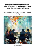 Cover: Gamification-Strategien f&uuml;r effektive Weiterbildung und Teamentwicklung - tredition