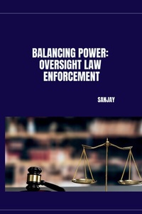 Enlarge image Cover: Balancing Power: Oversight Law Enforcement - tredition