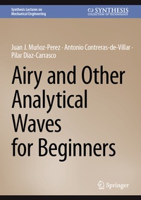 Abbildung von: Airy and Other Analytical Waves for Beginners - Springer