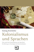 Cover: Kolonialismus und Sprachen - Praesens Verlag