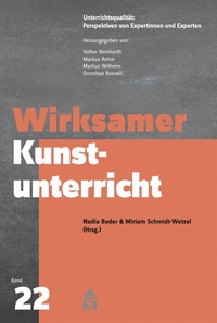 Abbildung von: Wirksamer Kunstunterricht - Schneider bei wbv