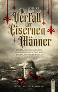 Cover: Der Verfall der Eisernen M&auml;nner - Acabus Verlag