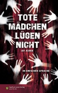Cover: Tote M&auml;dchen l&uuml;gen nicht - Spa&szlig; am Lesen
