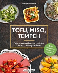 Abbildung von: Tofu, Miso, Tempeh - smarticular