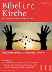 Abbildung von: Bibel und Kirche / Gefährliche Bibel. Gefährliches Denken - Katholisches Bibelwerk e.V.