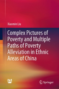 Abbildung von: Complex Pictures of Poverty and Multiple Paths of Poverty Alleviation in Ethnic Areas of China - Springer