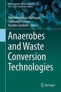 Enlarge image Cover: Anaerobes and Waste Conversion Technologies - Springer