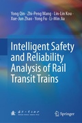 Cover: Intelligent Safety and Reliability Analysis of Rail Transit Trains - Springer