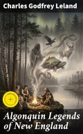Cover: Algonquin Legends of New England - Good Press