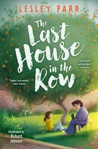 Enlarge image Cover: The Last House in the Row - Barrington Stoke Ltd