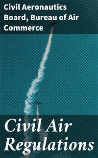 Abbildung von: Civil Air Regulations - Good Press