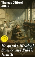 Cover: Hospitals, Medical Science and Public Health - Good Press