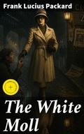 Cover: The White Moll - Good Press