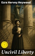 Cover: Uncivil Liberty - Good Press