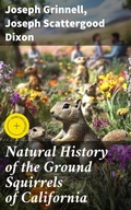 Cover: Natural History of the Ground Squirrels of California - Good Press