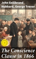 Cover: The Conscience Clause in 1866 - Good Press