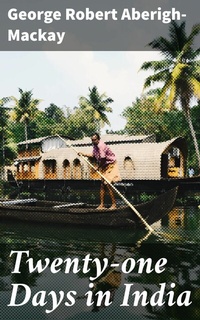 Abbildung von: Twenty-one Days in India - Good Press