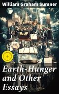 Cover: Earth-Hunger and Other Essays - Good Press