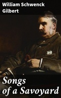 Cover: Songs of a Savoyard - Good Press