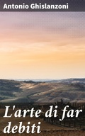 Cover: L'arte di far debiti - Good Press
