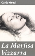 Cover: La Marfisa bizzarra - Good Press