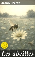 Cover: Les abeilles - Good Press