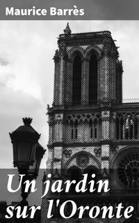 Abbildung von: Un jardin sur l'Oronte - Good Press