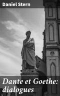 Cover: Dante et Goethe: dialogues - Good Press