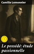 Cover: Le poss&eacute;d&eacute;: &eacute;tude passionnelle - Good Press