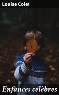 Cover: Enfances c&eacute;l&egrave;bres - Good Press