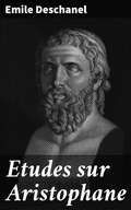 Cover: Etudes sur Aristophane - Good Press