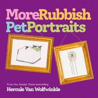 Abbildung von: More Rubbish Pet Portraits - HarperCollins
