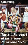 Cover: The Siksha-Patri of the Svami-Narayana Sect - Good Press