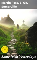 Cover: Some Irish Yesterdays - Good Press