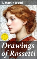 Cover: Drawings of Rossetti - Good Press
