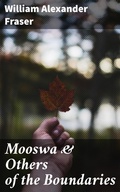 Cover: Mooswa & Others of the Boundaries - Good Press
