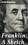 Cover: Franklin: A Sketch - Good Press