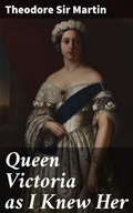 Cover: Queen Victoria as I Knew Her - Good Press