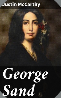 Enlarge image Cover: George Sand - Good Press