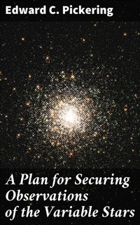 Abbildung von: A Plan for Securing Observations of the Variable Stars - Good Press