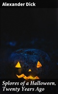 Cover: Splores of a Halloween, Twenty Years Ago - Good Press