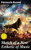 Cover: Sketch of a New Esthetic of Music - Good Press