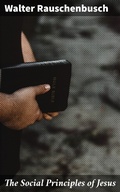 Cover: The Social Principles of Jesus - Good Press