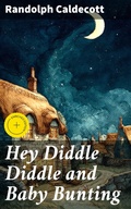 Cover: Hey Diddle Diddle and Baby Bunting - Good Press