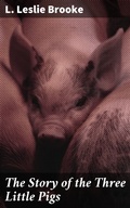 Cover: The Story of the Three Little Pigs - Good Press