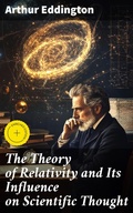 Cover: The Theory of Relativity and Its Influence on Scientific Thought - Good Press