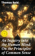 Cover: An Inquiry into the Human Mind: On the Principles of Common Sense - Good Press