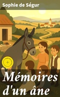 Cover: M&eacute;moires d'un &acirc;ne - Good Press