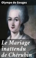 Cover: Le Mariage inattendu de Ch&eacute;rubin - Good Press
