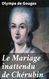 Enlarge image Cover: Le Mariage inattendu de Chérubin - Good Press